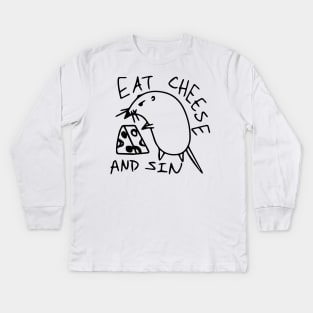 Eat Cheese and Sin Kids Long Sleeve T-Shirt